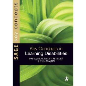 Key Concepts in Learning Disabilities (SAGE Key Concepts Series)