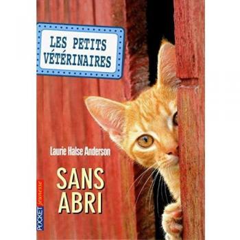 Les petits vétérinaires Tome 2 : sans abri