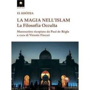 La Magia nell'Islam - La Filosofia Occulta