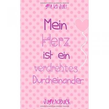 Mein Herz ist ein verdrehtes Durcheinander