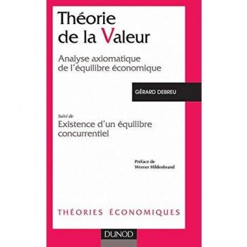 Gerard Debreu Théorie De La Valeur Suivi De Existence D'Un Équilibre Concurrentiel
