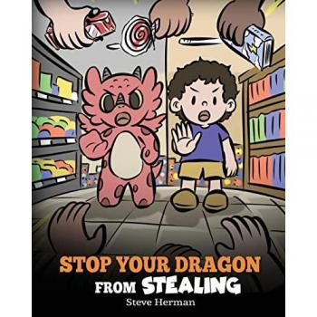 Herman, Steve: Stop Your Dragon from Stealing
