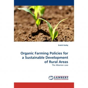 Organic Farming Policies for a Sustainable Development of Rural Areas