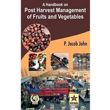 A Handbook on Post Harvest Management of Fruits and Vegetables
