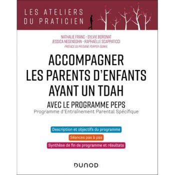 Accompagner les parents d'enfants ayant un TDAH - Avec le programme PEPS