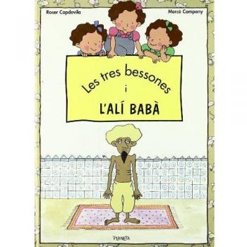 Les Tres Bessones,L'Ali Baba I Els 40 ..