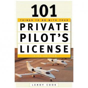 101 Things To Do With Your Private Pilot's License