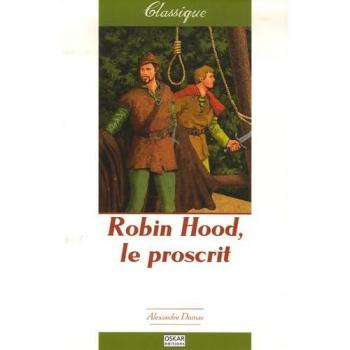 Robin Hood Le Proscrit