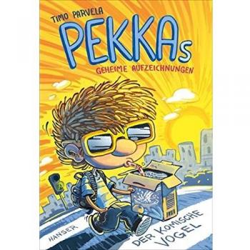 Pekkas geheime Aufzeichnungen - Der komische Vogel (Pekka, 1, Band 1) -  Timo Parvela