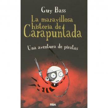 La maravillosa historia de Carapuntada 2 Una aventura de piratas