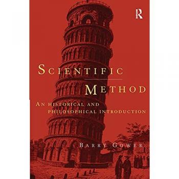 Scientific Method: A Historical and Philosophical Introduction (Routledge Advances in Management and)