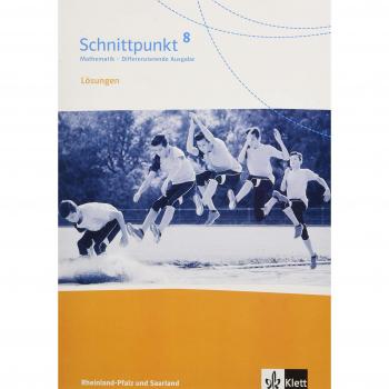 Schnittpunkt Mathematik 8. Lösungen Klasse 8. Differenzierende Ausgabe Rheinland-Pfalz