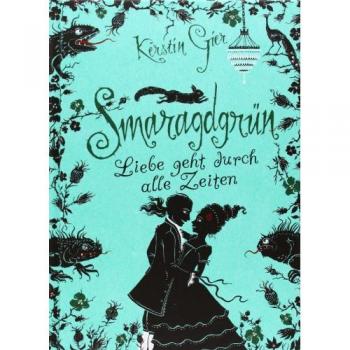 Kerstin Gier Liebe Geht Durch Alle Zeiten. 3 Bände - Sonderausgabe: Rubinrot / Saphirblau / Smaragdgrün