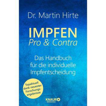 Hirte, Martin: Impfen Pro & Contra