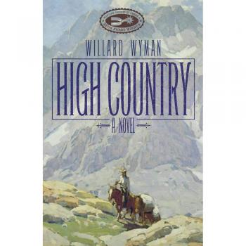 High Country, LITERATURE OF THE AMERICAN WEST