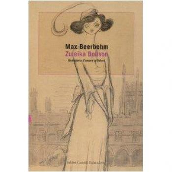 Zuleika Dobson. Una storia d'amore a Oxford