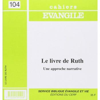 Le livre de ruth cahier evangile numero 104 (Rev C. Evangile)