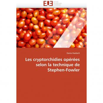 Les cryptorchidies opérées selon la technique de Stephen-Fowler