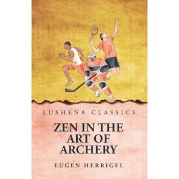 Zen In the Art Of Archery, Belletristik