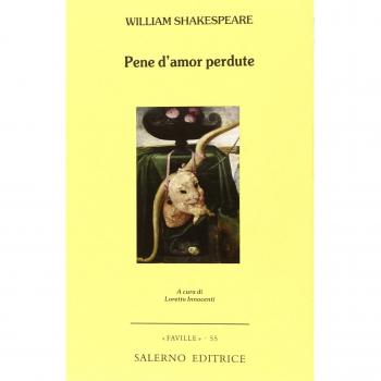 Pene d'amor perdute. Testo inglese a fronte