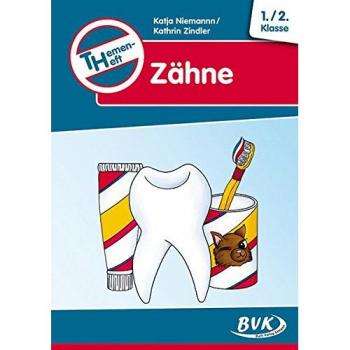 Niemann, Katja: Themenheft Zähne