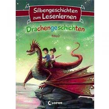 Silbengeschichten zum Lesenlernen - Drachengeschichten