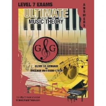 LEVEL 7 Music Theory Exams Answer Book - Ultimate Music Theory Supplemental Exam Series