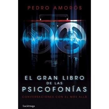 El gran libro de las psicofonías: Conversaciones con el más allá (Tapa dura).
