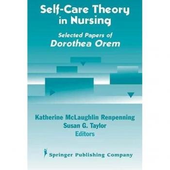 Springer Publishing Co. Self- Care Theory in Nursing