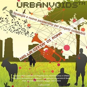 UrbanVoids Strategie nuove partnership per progetti sostenibili nella città di Roma