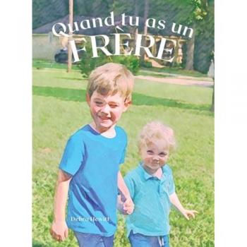 Quand tu as un frère