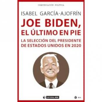 Joe biden, el último en pie