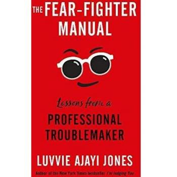 The Fear-Fighter Manual