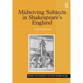 Vitalsource Technologies, Inc. Midwiving Subjects In Shakespeares England
