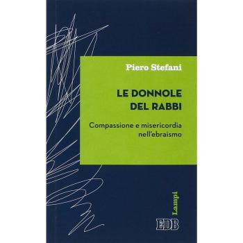 Le donnole del rabbi. Compassione e misericordia nell'ebraismo
