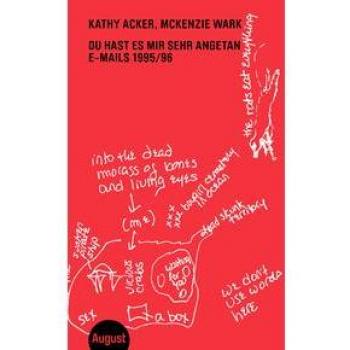 Wark, Mckenzie: Du hast es mir sehr angetan