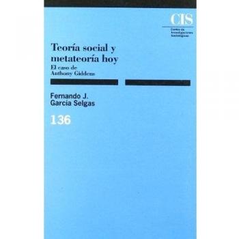 Teoría social y metateoría hoy