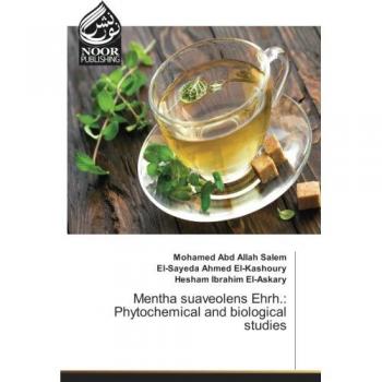 Mentha suaveolens Ehrh.: Phytochemical and biological studies