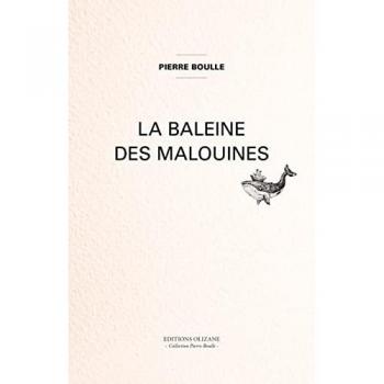 La baleine des Malouines Pierre Boulle Olizane
