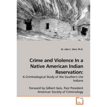 Crime and Violence In a Native American Indian Reservation: