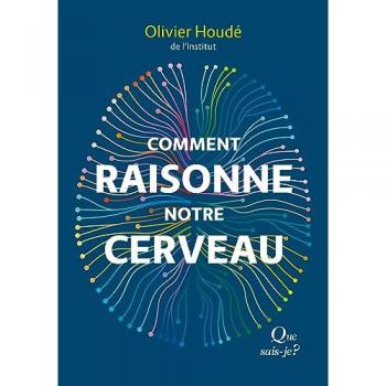 Comment raisonne notre cerveau