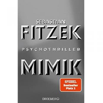 Sebastian Fitzek Mimik: Psychothriller (Limitierte Sonderausgabe)