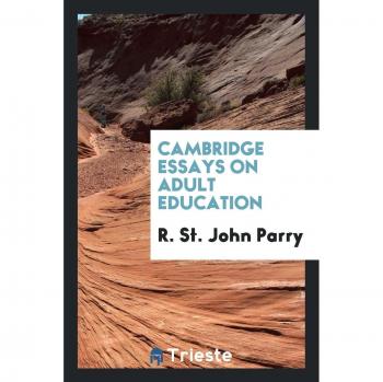 Cambridge essays on adult education