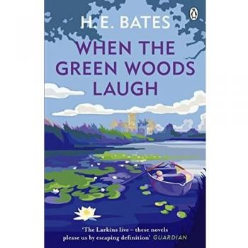 Bates, H. E. - When the Green Woods Laugh (The Pop Larkin Chronicles, Band 3) - Preis vom 18.09.2025 05:07:49 h