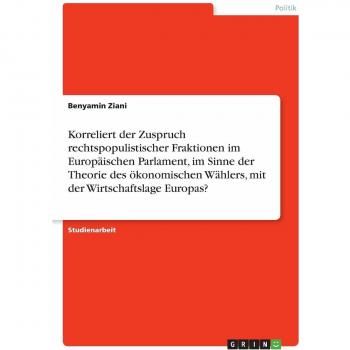 Ziani, B: Korreliert der Zuspruch rechtspopulistischer Frakt