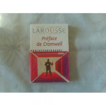 Préface de Cromwell : drame romantique Victor Hugo Larousse
