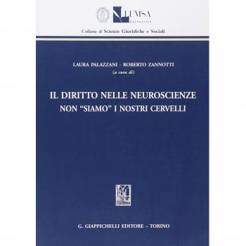 Il diritto nelle neuroscienze. Non «siamo» i nostri cervelli