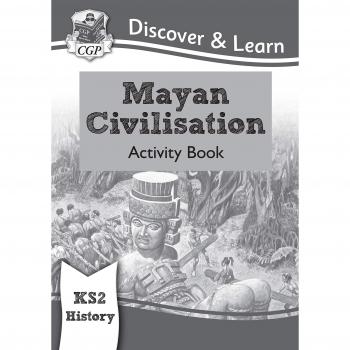 New KS2 Discover & Learn: History - Mayan Civilisation Activity Book