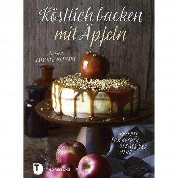 Köstlich backen mit Äpfeln