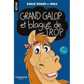 Grand galop et blague de trop - Emilie Rivard - Boomerang - broché - Roman junior